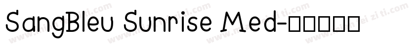 SangBleu Sunrise Med字体转换